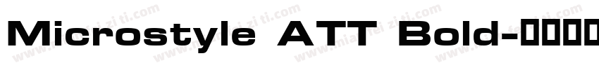 Microstyle ATT Bold字体转换